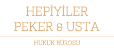 Hepiyiler & Peker & Usta Hukuk Bürosu